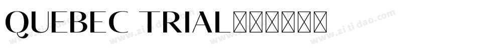 Quebec Trial字体转换